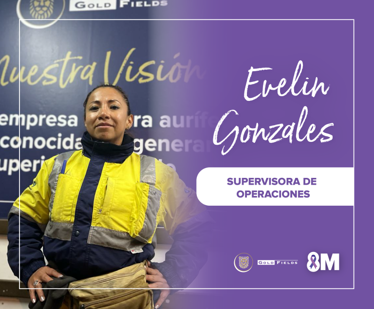 Evelin Gonzales: “Mi experiencia en Gold Fields marca una etapa importante en mi carrera y me enorgullece ser parte de un gran equipo de trabajo”